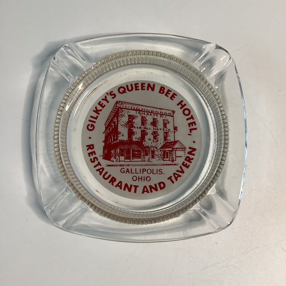 Vintage Glass Ashtray Gilkey's Queen Bee Hotel Gallipolis, Ohio